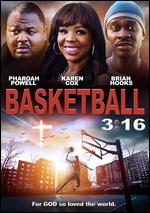 Basketball 3:16 - Ramasses Head
