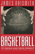 Basketball: Its Origin and Development