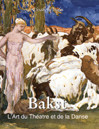 Baskt: L'Art du Th?atre et de la Danse