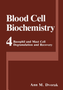 Basophil and Mast Cell Degranulation and Recovery