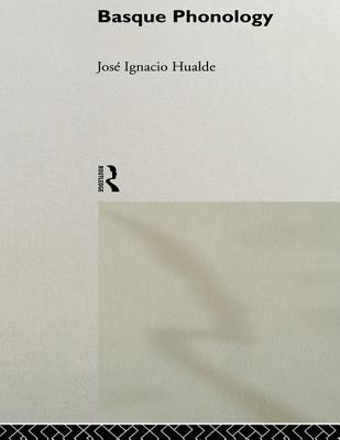 Basque Phonology - Hualde, Jos� Ignacio