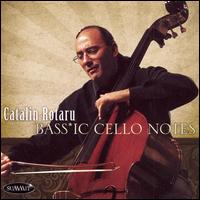 Bass*ic Cello Notes - Andrew Campbell (piano); Baruch Meir (piano); Catalin Rotaru (double bass); Thomas Landschoot (cello)