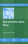 Bast and Other Plant Fibres