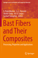 Bast Fibers and their Composites: Processing, Properties and Applications