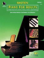 Bastien Piano For Adults: Book 1