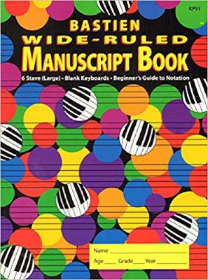 Bastien Wide-Ruled Manuscript Book - Bastien, Jane