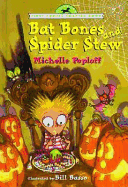 Bat Bones and Spider Stew