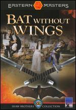 Bat Without Wings