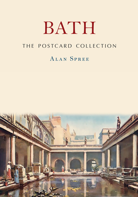 Bath: The Postcard Collection - Spree, Alan