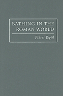 Bathing in the Roman World