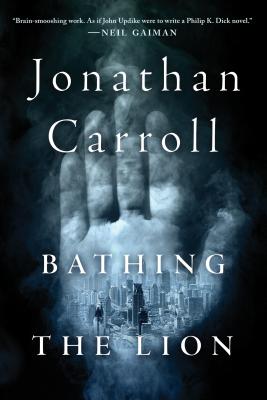 Bathing the Lion - Carroll, Jonathan