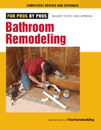 Bathroom Remodeling: Revised and Expanded
