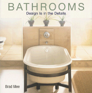 Bathrooms Design Is in the Details