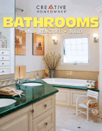 Bathrooms: Plan, Remodel, Build