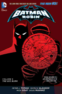 Batman And Robin Vol. 5: The Big Burn (The New 52)