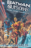 Batman and the Outsiders: The Chrysalis