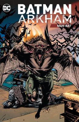 Batman Arkham Man-Bat - Various, and Palmiotti, Jimmy