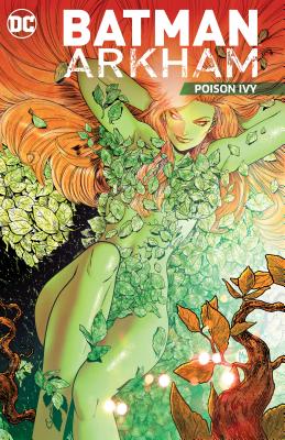 Batman Arkham Vol. 5 Poison Ivy - Various