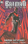 Batman Beyond: Hush Beyond