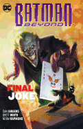 Batman Beyond Vol. 5: The Final Joke