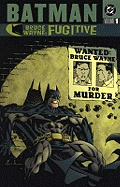 Batman: Bruce Wayne - Fugitive