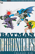 Batman Chronicles, Volume Six - Finger, Bill
