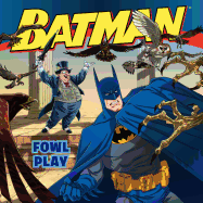 Batman Classic: Fowl Play