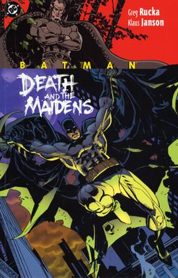 Batman: Death and the Maidens - Rukca, Greg