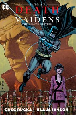 Batman: Death & the Maidens Deluxe Edition - Rucka, Greg