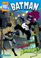 Batman: Emperor of the Airwaves