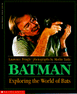 Batman: Exploring the World of Bats