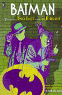 Batman: Featuring Two-face and the Riddler - 