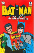 Batman in the Forties