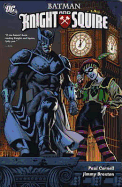 Batman: Knight and Squire