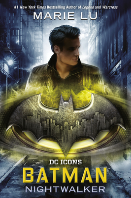 Batman: Nightwalker - Lu, Marie