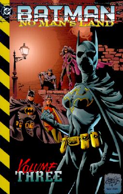 Batman: No Man's Land - Vol 03 - Rucka, Greg