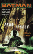 Batman(r): Fear Itself