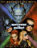 Batman & Robin: The Making of the Movie