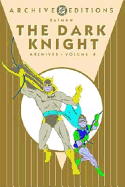 Batman: The Dark Knight - Archives, Vol 04