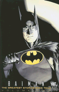 Batman: The Greatest Stories Ever Told: Volume 2