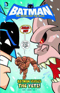Batman Versus the Yeti!