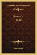Batouala (1922)