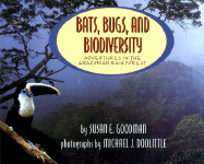 Bats, Bugs, and Biodiversity: Adventures in the Amazonian Rain Forest
