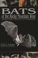 Bats of the Rocky Mountain West