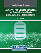 Battery-Free Sensor Networks for Sustainable Next-Generation Iot Connectivity