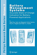 Battery Management Systems: Accurate State-of-Charge Indication for Battery-Powered Applications