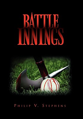 Battle Innings - Stephens, Philip V