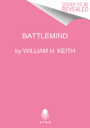 Battlemind - Keith, William H