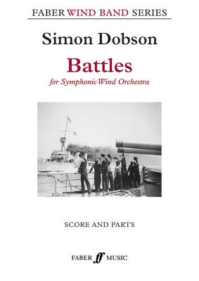 Battles: Score & Parts - Dobson, Simon (Composer)