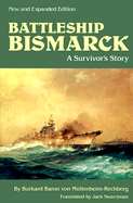 Battleship Bismarck: A Survivor's Story